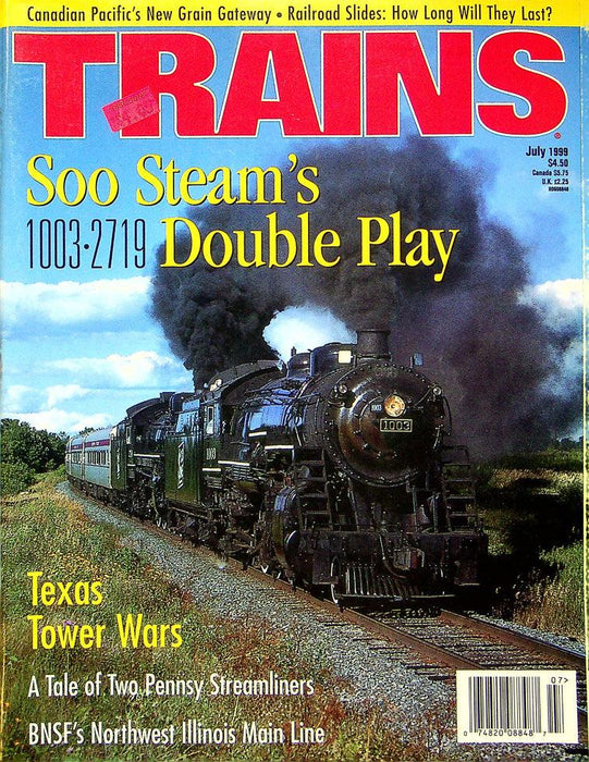 Trains Railroading Magazine July 1999 Vol 59 No 7 Soo Steam's Double Play