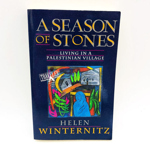 A Season Of Stones SC Helen Winternitz 1991 1st Edition Palestinian Village 1