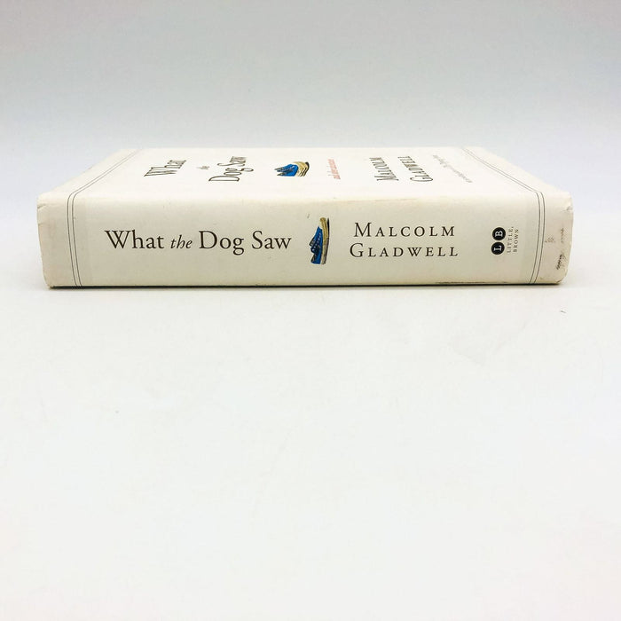 What The Dog Saw Hardcover Malcolm Gladwell 2009 Life Experiences Viewpoints 1st 3