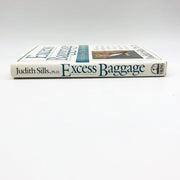 Excess Baggage Hardcover Judith Sills PHD 1993 Self Defeating Behavior Revealed 3