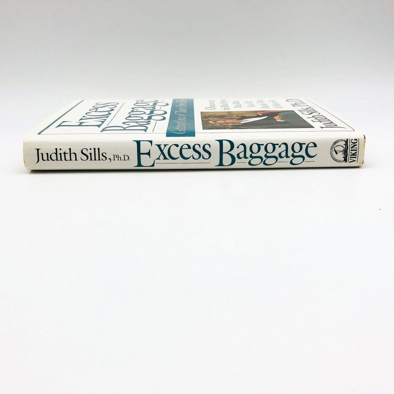 Excess Baggage Hardcover Judith Sills PHD 1993 Self Defeating Behavior Revealed 3