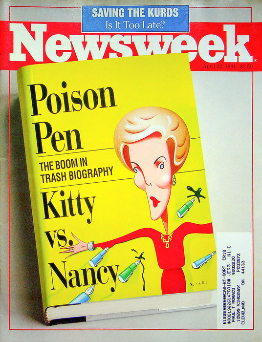 Newsweek Magazine April 22 1991 Kitty Kelley Biography Nancy Reagan Iraq Kurds