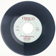 Danny White Can't Do Nothing Without You Record 45 RPM Single 110 Frisco 1965 1