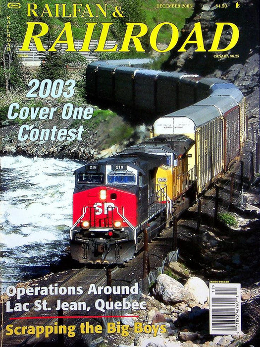 Railfan & Railroad Magazine December 2003 Vol 22 No 12 Lac St. Jean, Quebec