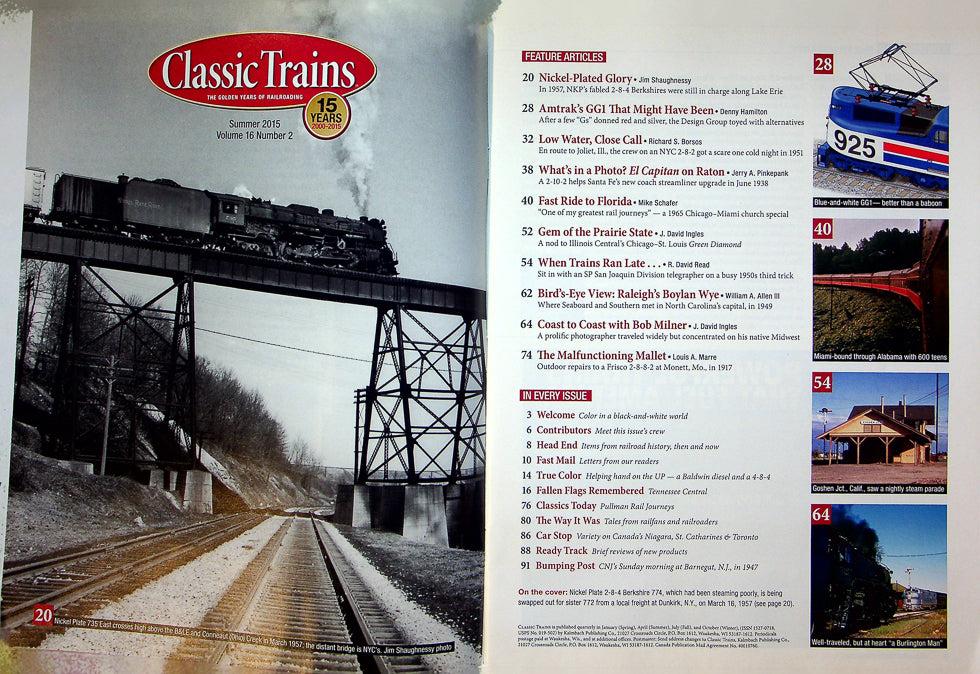 Classic Trains Railroading Magazine Summer 2015 Vol 16 No 2 Nickel Plate Berk.