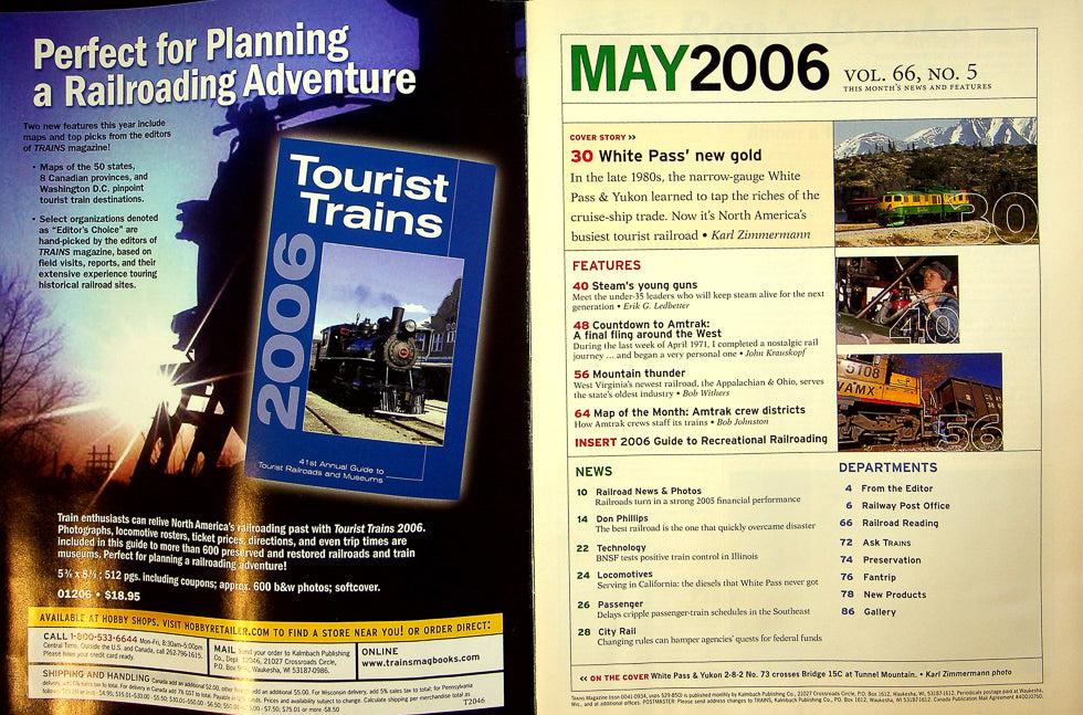 Trains Magazine May 2006 Vol 66 No 5 White Pass & Yukon, Busiest Tourist R.R.