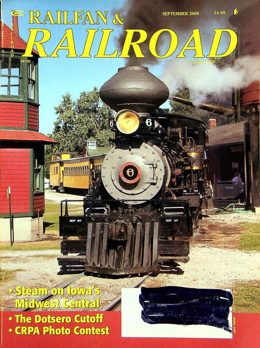 Railfan & Railraod Magazine September 2008 Vol 27 No 9 Iowa's Midwest Central