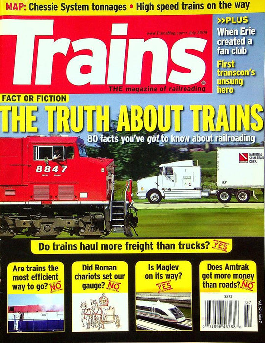 Trains Magazine July 2009 Vol 69 No 7 The Truth About Trains. 80 Facts