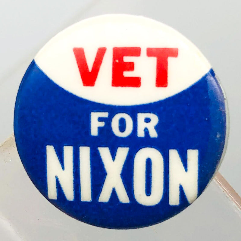 Vet For Nixon Button .75" Pinback Presidential Campaign Political Union Made