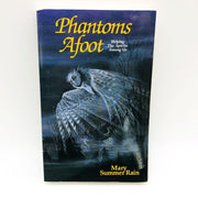 Phantoms Afoot Paperback Mary Summer Rain 1993 New Age Prophecies Indians 1