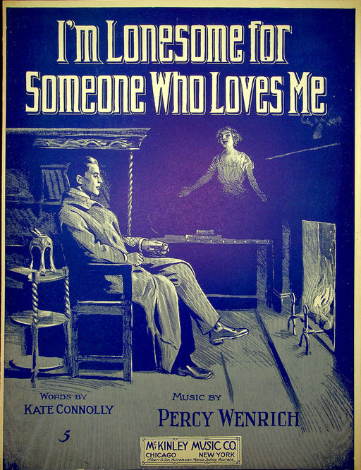 Sheet Music I'm Lonesome For Someone Who Loves Me Percy Wenrich Kate Connolly 1