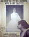 Sheet Music I'd Love To Live In Loveland W R Williams 1910 Maud Lambert 1