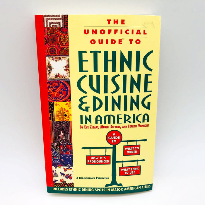 Ethnic Cuisine & Dining In America Eve Zibart Paperback 1995 Unofficial Guide 1