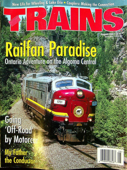 Trains Magazine August 2000 Vol 60 No 8 Railfan Paradise, Ontario Adventure