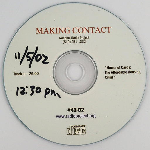 Making Contact 11-5-02 CD House of Cards: The Affordable Housing Crisis 1