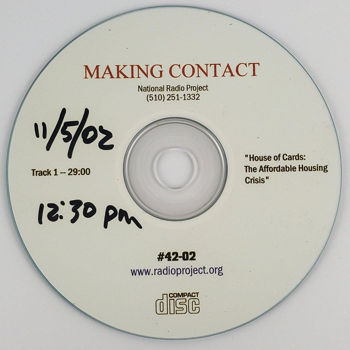 Making Contact 11-5-02 CD House of Cards: The Affordable Housing Crisis 1