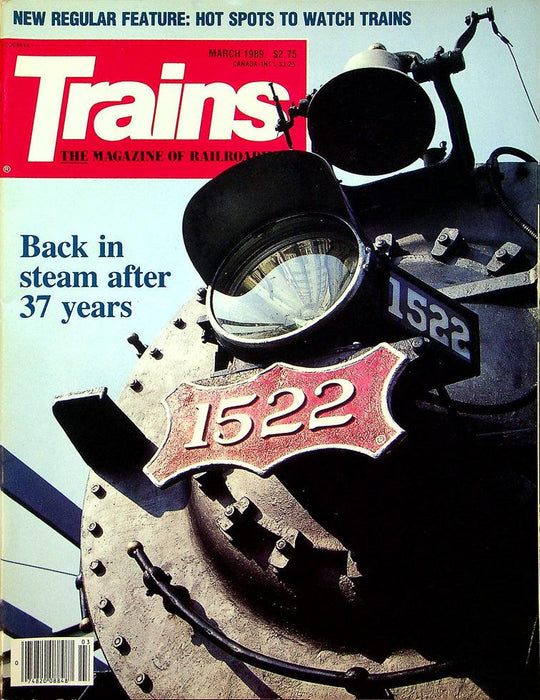 Trains Magazine March 1989 Vol 49 No 5 Back In Steam After 37 Years