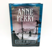 Slaves Of Obsession HC Anne Perry 2000 William Monk Investigator 1st Edition 1