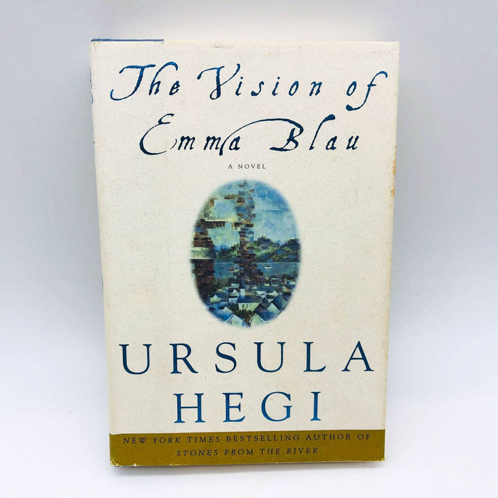 Ursula Hegi Book The Vision Of Emma Blau Hardcover 2000 1st Ed German Immigrants 1