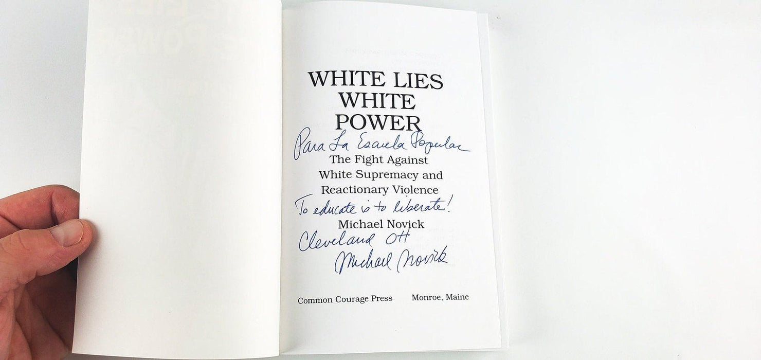 White Lies White Power Michael Novick SIGNED The Fight Against White Supremacy 3