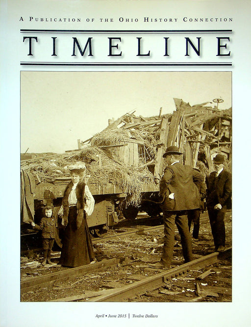 Timeline Ohio Historical Magazine April/June 2015 Vol 32 No 2 Fiercest Battle 1