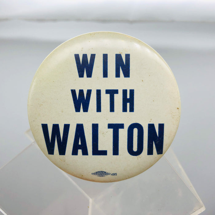 Win With Walton Button Pin 2.5" Political Campaign Allied Printing Chicago