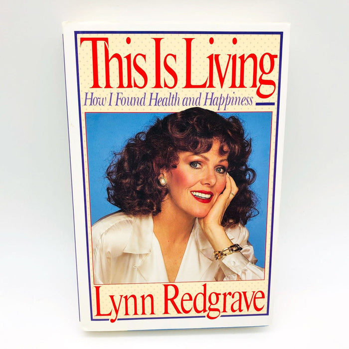 This Is Living Lynn Redgrave Hardcover 1991 1st Edition Low Calorie Dieting 1