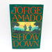 Show Down HC Jorge Amado 1987 Brazil Greed Power Turn Of 19th Century 1st Edit 1