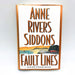 Fault Lines Hardcover Anne Rivers Siddons 1995 Mother Daughter 1st Editio Signed 1