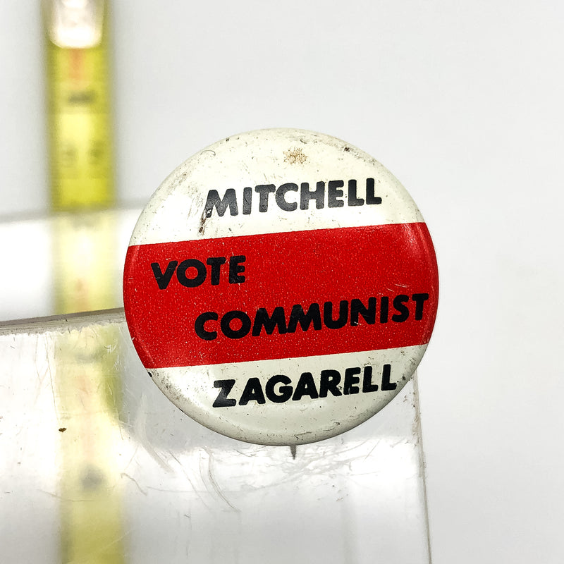 Vintage Mitchell Zagarell Pinback Button Vote Communist Campaign Party Emress 2