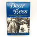 Dear Bess Hardcover Robert H. Ferrell 1983 President Harry Truman Wife Letters 1