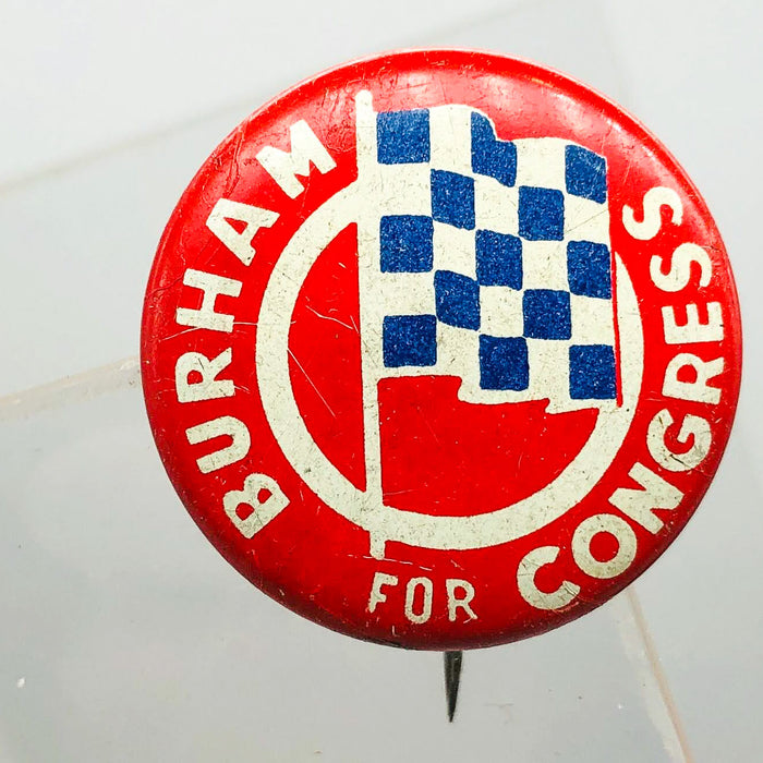 Burham For Congress Button Pin 1" Vintage Political Campaign Union Made Red 9