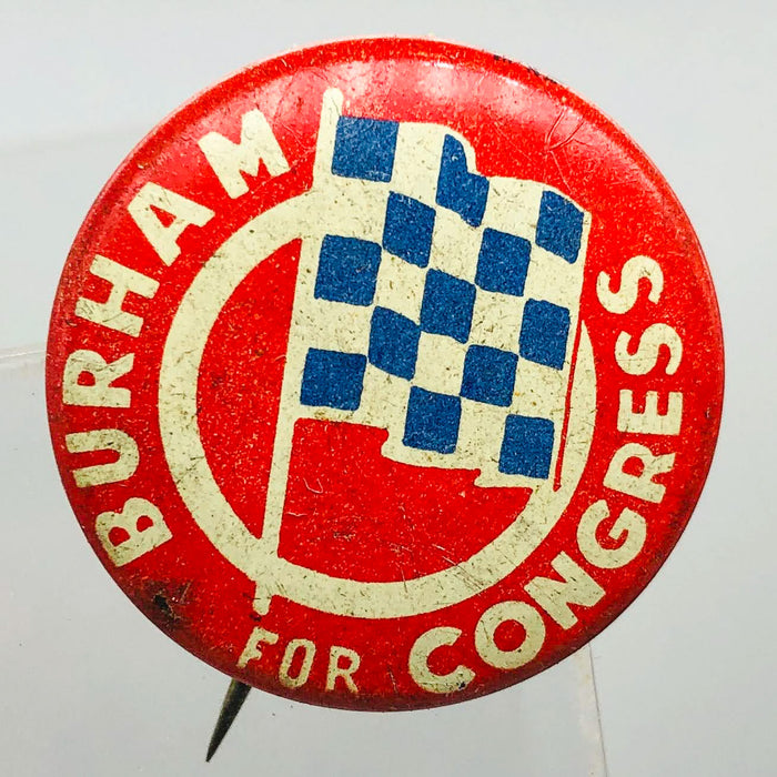 Burham For Congress Button Pin 1" Vintage Political Campaign Union Made Red 15