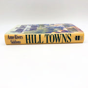 Hill Towns Hardcover Anne Rivers Siddons 1993 Italy Seduction Marriage Freedom 1 3