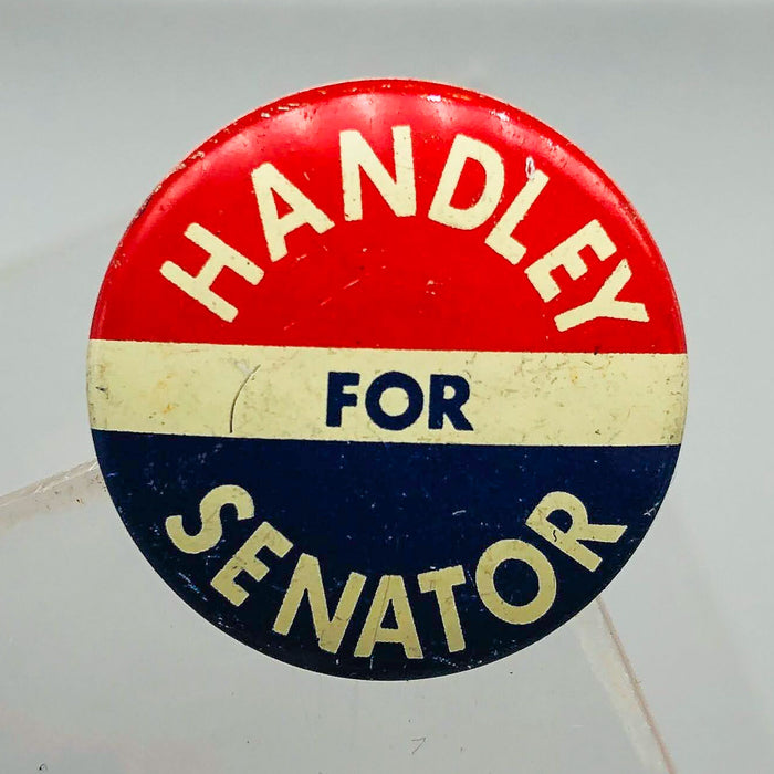 Harold Handley For Senator Button Pin .75" Indiana Political Campaign Union 17