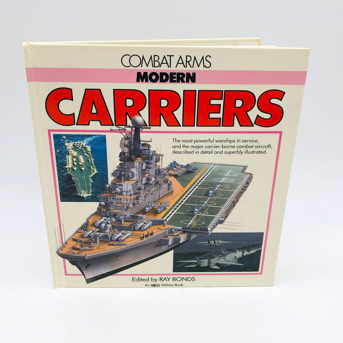 Combat Arms Modern Carriers Hardcover Ray Bonds 1988 1st Editi US Navy Air Force 1