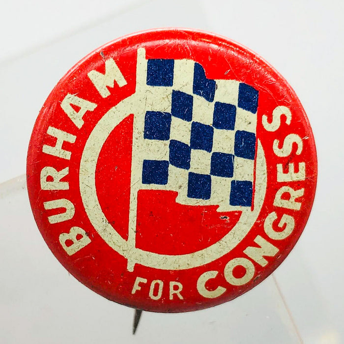 Burham For Congress Button Pin 1" Vintage Political Campaign Union Made Red 12