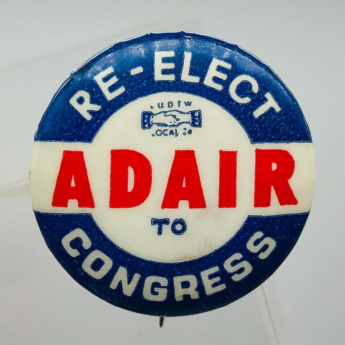 Re-Elect Adair To Congress Button Pin 1.25" Ross Indiana Republican Politician 4