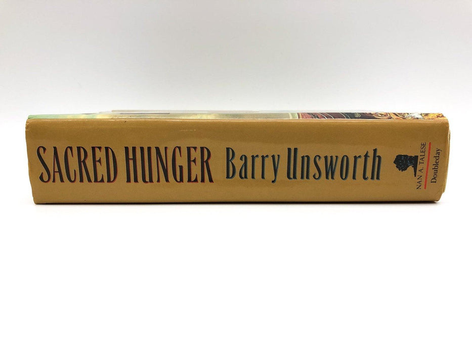 Sacred Hunger Barry Unsworth 1992 Doubleday First Edition 3rd Print Hardcover 3