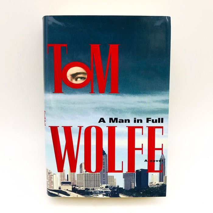 A Man In Full Hardcover Tom Wolfe 1998 Atlanta Businessman Race 1st Trade Editio 1