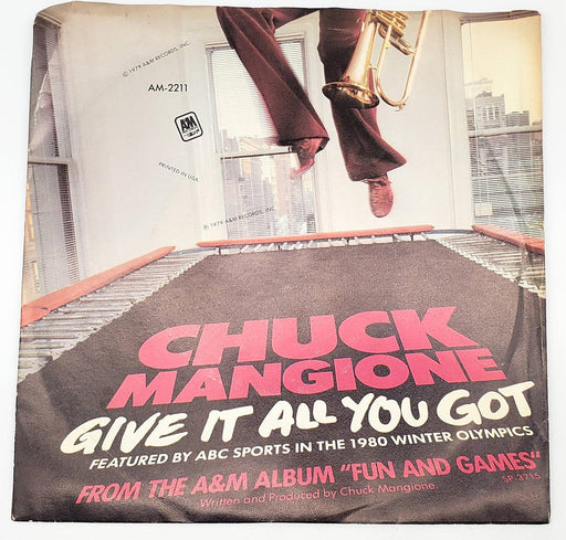 Chuck Mangione Give It All You Got 45 RPM Single Record A&M 1979 AM-2211 1