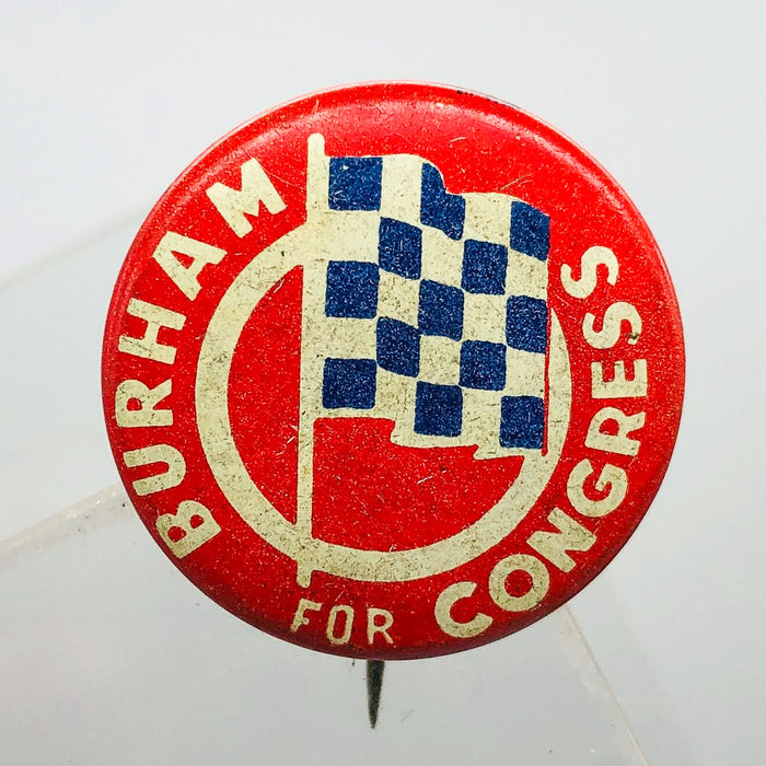 Burham For Congress Button Pin 1" Vintage Political Campaign Union Made Red 7