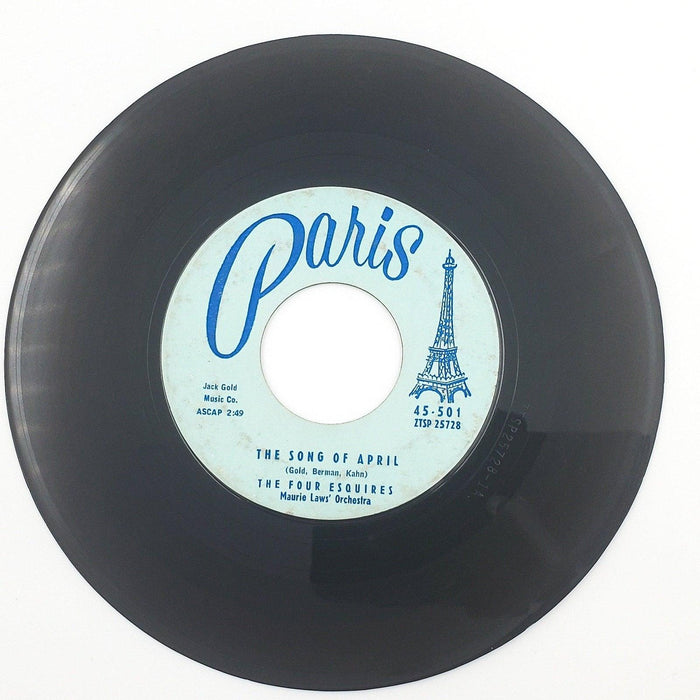 The Four Esquires The Song Of April 45 RPM Single Record Paris 1957 1