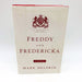 Freddy and Fredericka HC Mark Helprin 2005 1st Edition Great Britain Kings 1