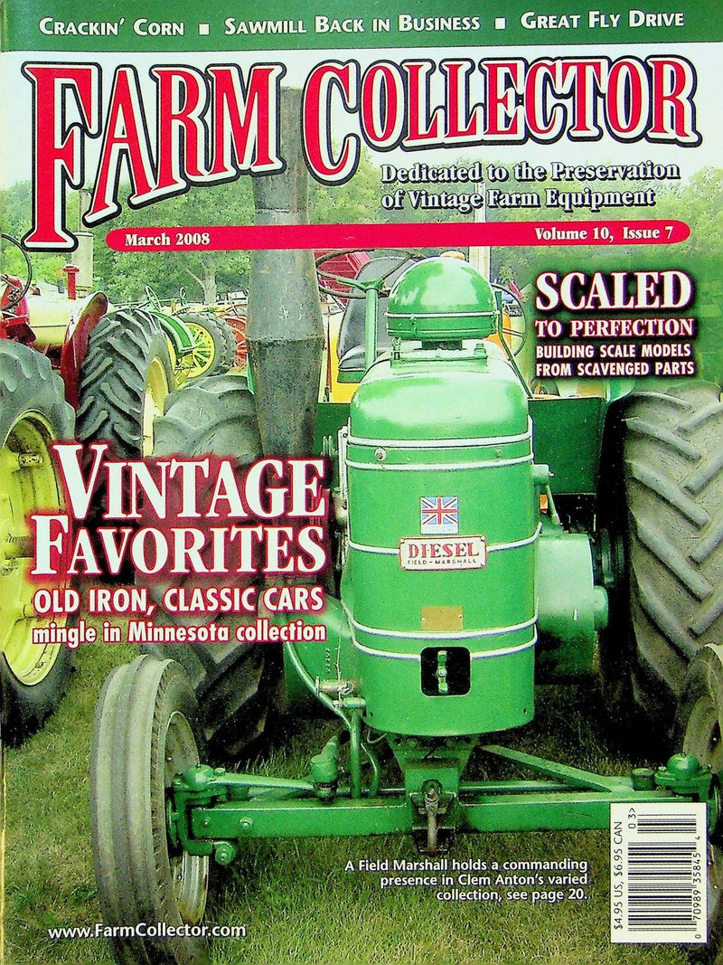 Farm Collector Magazine March 2008 Vol 10 # 7 Building Scale Models