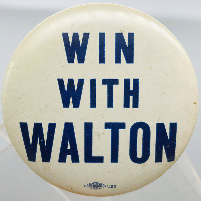 Win With Walton Button Pin 2.5" Political Campaign Allied Printing Chicago