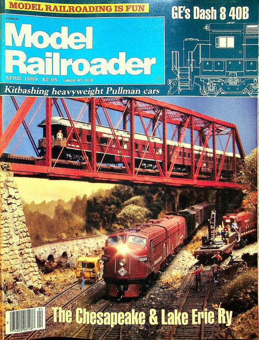 Model Railroader Magazine April 1989 Vol 56 No 4 Chesapeake & Lake Erie Ry