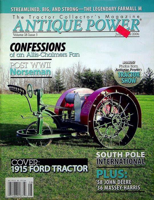 Antique Power Magazine Aug 2006 1915 Ford Tractor, 1936 Massey-Harris Challenger