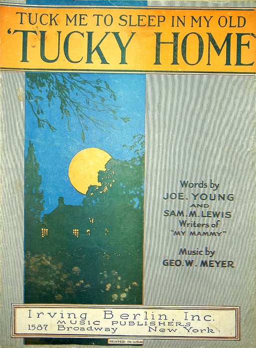 Vintage Sheet Music Tuck Me To Sleep In My Old Tucky Home 1921 Young Lewis Meyer 1