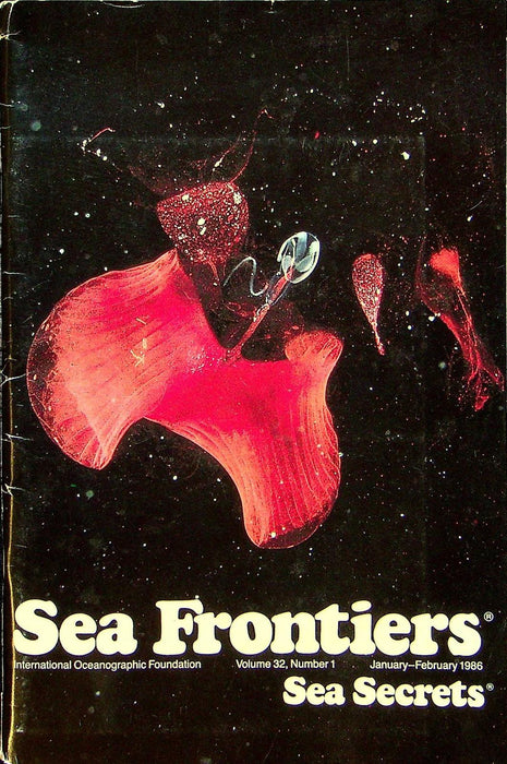 Sea Frontiers Magazine Jan/Feb 1986 Vol 32 No 1 Sea Secrets, Gray Whales 1